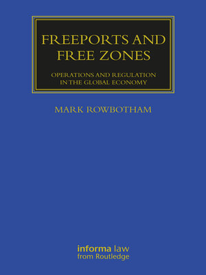 cover image of Freeports and Free Zones